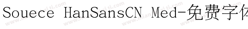 Souece HanSansCN Med字体转换